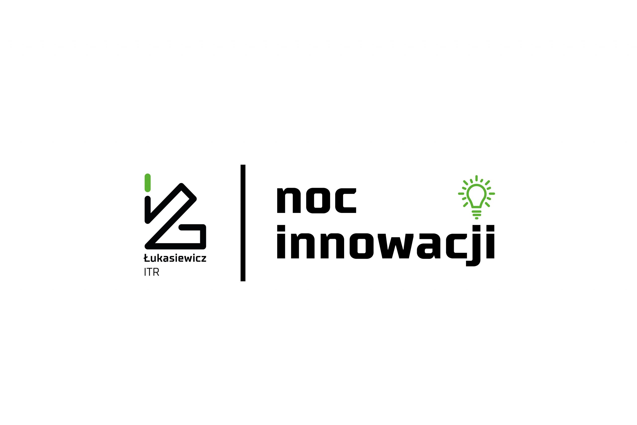 Noc Innowacji w Łukasiewicz – Instytut Tele- i Radiotechniczny