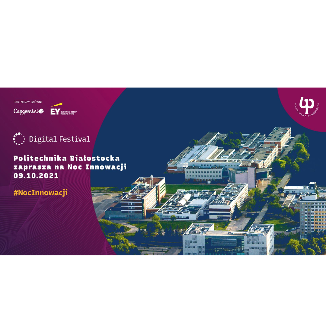 Politechnika Białostocka zaprasza na Noc Innowacji 2021